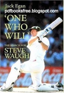 One Who Will The Search For Steve Waugh pdf book free download