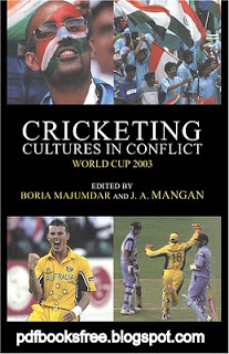 Free download Cricketing Cultures In Conflict World Cup 2003 pdf