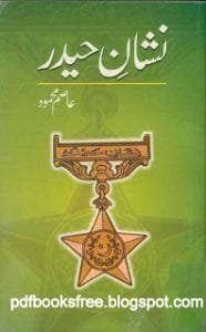 Free Download Nishan-e-Haider by Asim Mahmood PDF