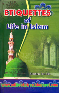 Etiquettes of Life in Islam 