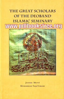 The Great Scholars of The Deoband Islamic Seminary By Mufti Muhammad Taqi Usmani Pdf Free Download 
