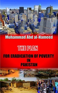 The plan for eradication of poverty in Pakistan By M.A Hameed