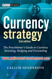 Currency Strategy by Callum Henderson Pdf Free Download