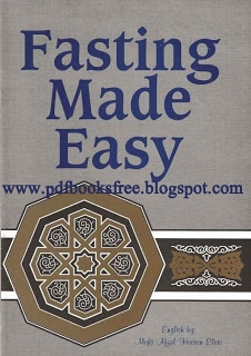 Fasting Made Easy By Mufti Afzal Hoosen Ilyas