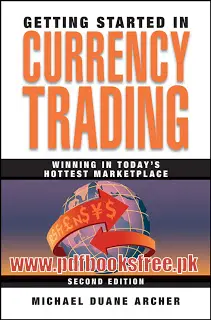 Getting Started In Currency Trading by Michael Duane Archer Pdf Download