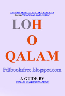 Loh-o-Qalam A Guide by Khwaja Shamsuddin Azeemi