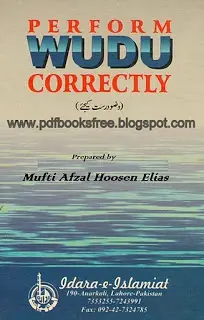 Perform Wudu Correctly By Mufti Afzal Hoosen Elias