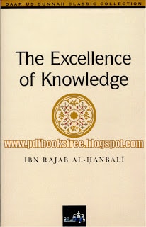 The Excellence of Knowledge By Ibn Rajab Al-Hanbali
