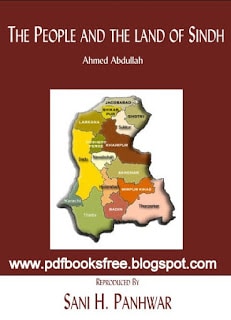 The People And The Land of Sindh By Ahmed Abdullah