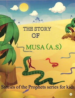 The Story of Musa (A.S) For Kids