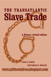 The Transatlantic Slave Trade a History, Revised Edition