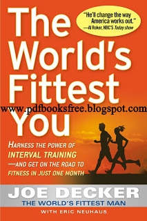 The World’s Fittest You By Joe Decker