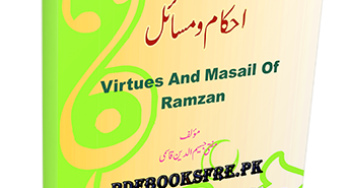 Virtues and Rulings of Ramazan by Mufti Jaseemuddin Qasmi
