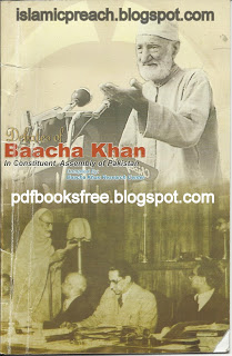 Debates of Bacha Khan in Constituent Assembly of Pakistan