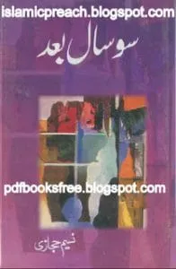 So Saal Baad (Hundred Years Later) by Naseem Hijazi, PDF free download