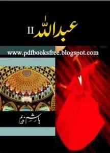 Abdullah Novel PART 2 By Hashim Nadeem Free Download in Pdf