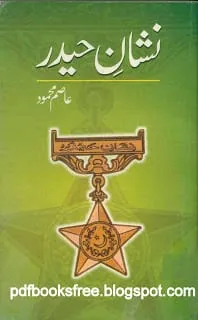 Free Download Nishan-e-Haider By Asim Mahmood pdf Nishan e haider book pdf