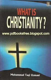 WhatisChristianitybyMuftitaqiusmaniinpdf.bmp
