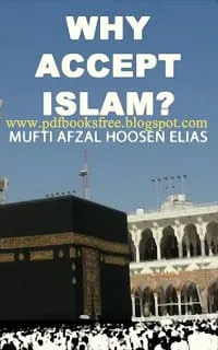 Why Accept Islam?