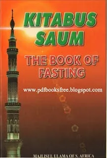 KitabusSaumtheBookOfFastingByMajlisulUlamaOfSouthAfrica Pic0001