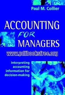 Accounting for Managers by Paul M. Collier Free Download in PDF Accounting for Managers by Paul M. Collier Free Download in PDF