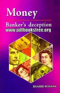 Money Banker's Deception By Shahid Hassan Money Banker's Deception By Shahid Hassan Read online Free Download in PDF