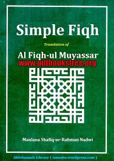 Simple Fiqh By Maulana Shafiq ur Rehman Nadvi Pdf Free Download Simple Fiqh By Maulana Shafiq ur Rehman Nadvi Pdf Free Download