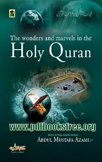 The Wonders and Marvels in the Holy Quran Pdf Free Download The Wonders and Marvels in the Holy Quran Pdf Free Download