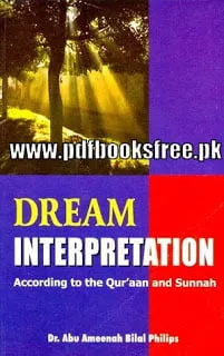 Dream Interpretation By Abu Ameenah Bilal Philips Dream Interpretation By Abu Ameenah Bilal Philips