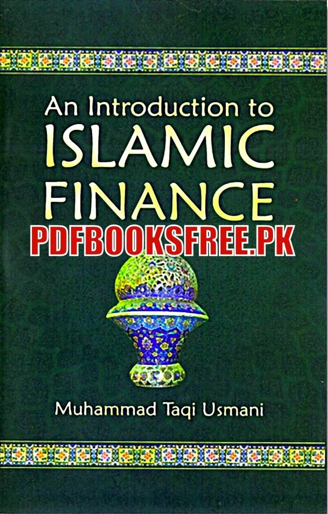 An Introduction to Islamic Finance By Mufti Muhammad Taqi Usmani An Introduction to Islamic Finance Pdf Free Download
