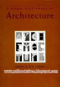 AVisualDictionayofArchitectureByFrancisD.KChingPdf