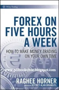 Forexonfivehoursaweekpdf