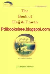 TheBookofHajjandUmrahByMahmoodMuradinEnglishpdf