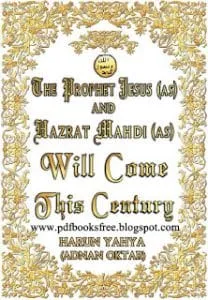 TheProphetJesus28a.s29andHazratMahdi28a.s29Willcomethiscenturypdf