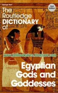 TheRoutledgeDictionayofEgyptianGodsandGoddesses