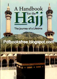 A Hand Book Of The Hajj The Journey of a Lifetime
