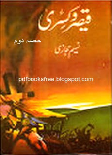 Qaisar-o-Kisra Part 2 By Naseem Hijazi